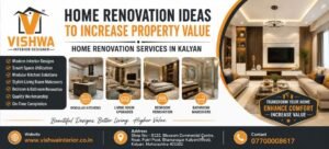 Home Renovation Services in Kalyan | Vishwa Interior