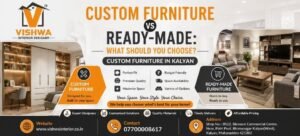 Custom Furniture in Kalyan | Vishwa Interior Designer