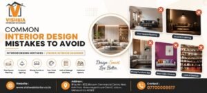Interior Design Mistakes | Vishwa interior Designer