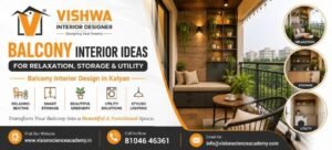 Balcony Interior Design in Kalyan | Vishwa Interior Designer