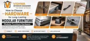 Modular Furniture Hardware | Vishwa INterior Designer