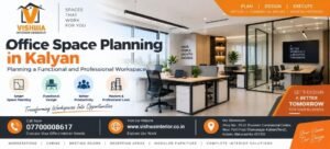 Office Space Planning in Kalyan | Vishwa Interior