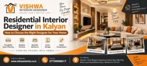 Residential Interior Designer in Kalyan | Vishwa Interior Designer